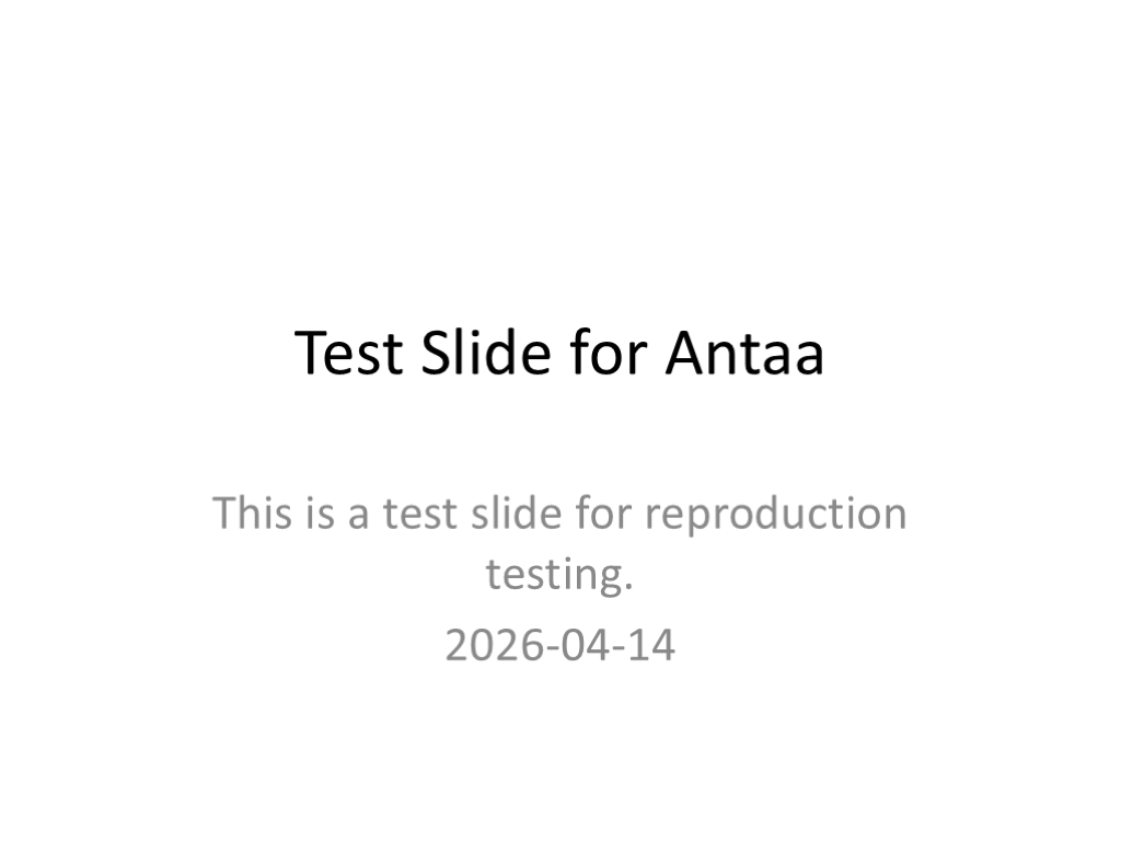 Reproduction Test Slide 2026-04-14 L001.png